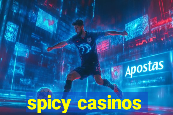 spicy casinos