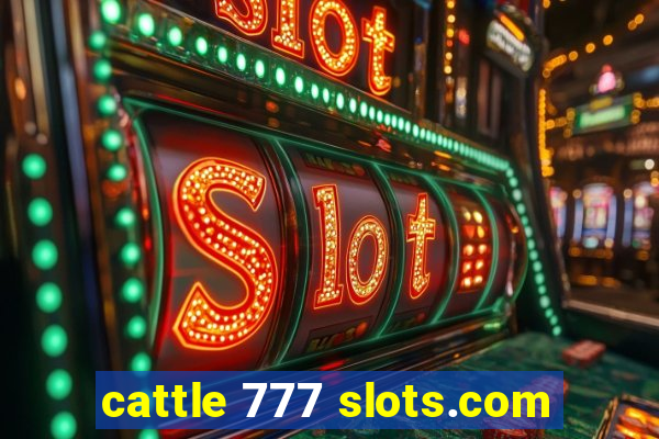 cattle 777 slots.com