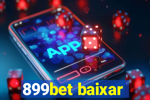 899bet baixar