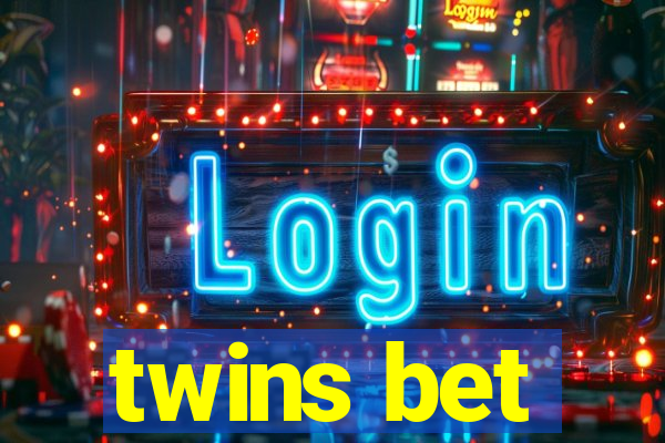 twins bet