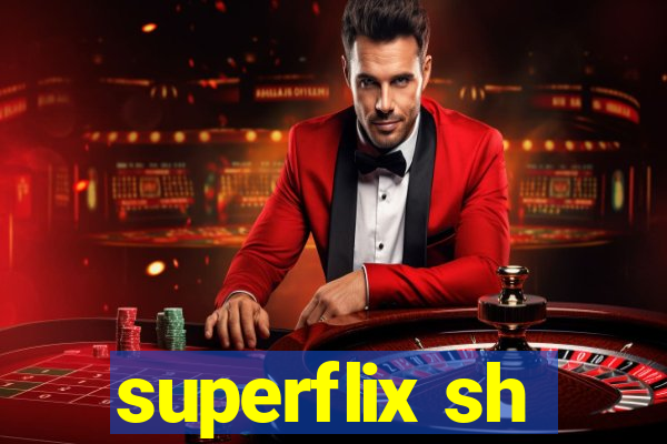 superflix sh