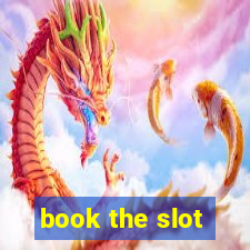 book the slot