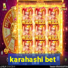 karahashi bet