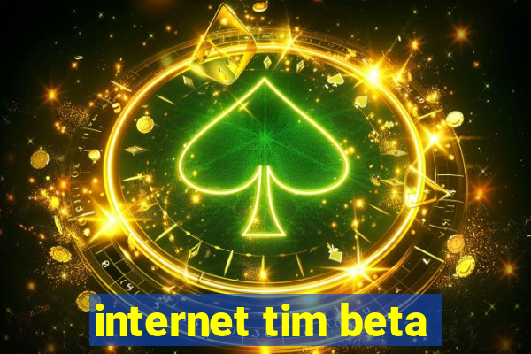 internet tim beta