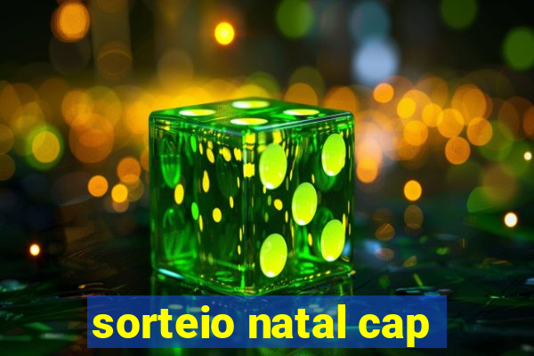 sorteio natal cap