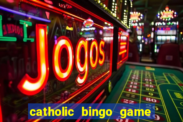 catholic bingo game printable free