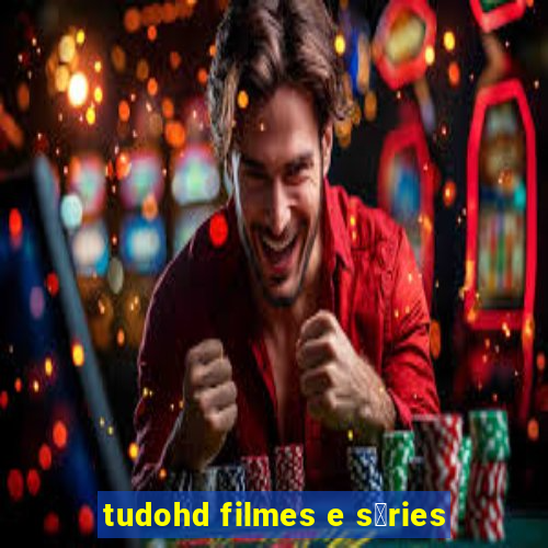 tudohd filmes e s茅ries