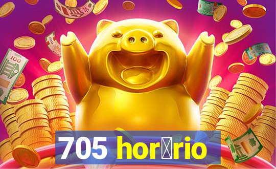 705 hor谩rio