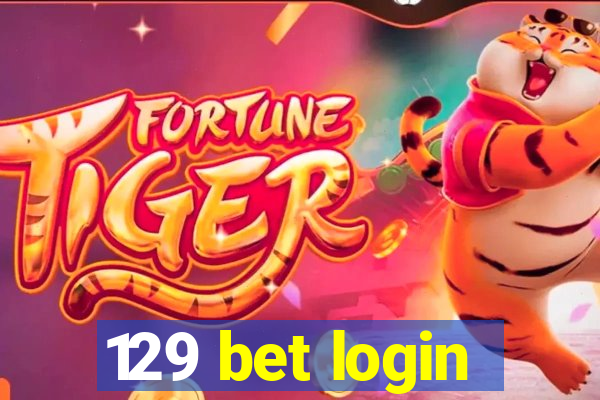 129 bet login