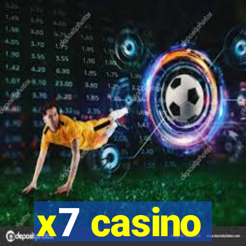 x7 casino