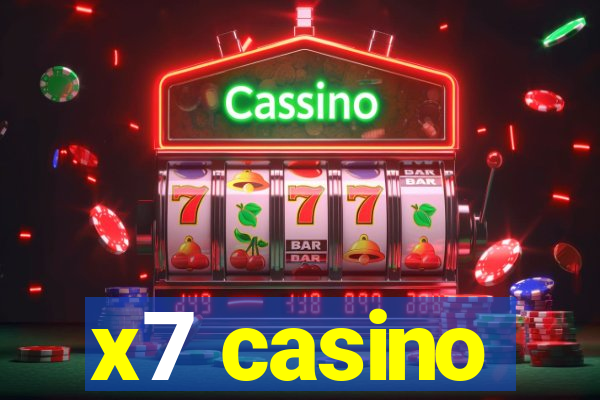 x7 casino