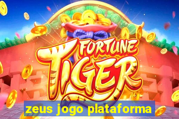 zeus jogo plataforma