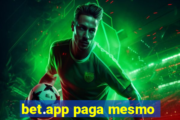 bet.app paga mesmo