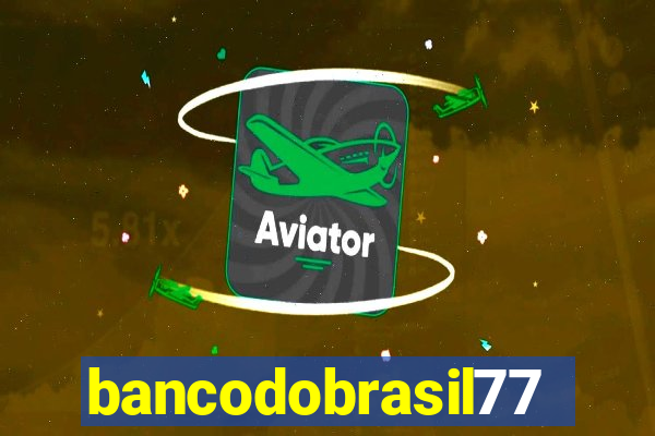 bancodobrasil777bet