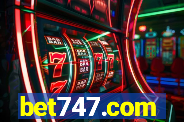 bet747.com