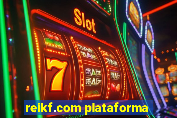 reikf.com plataforma