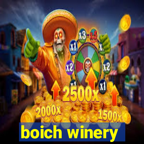 boich winery