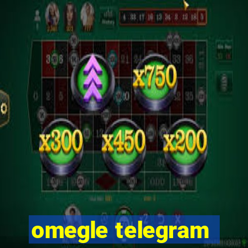 omegle telegram