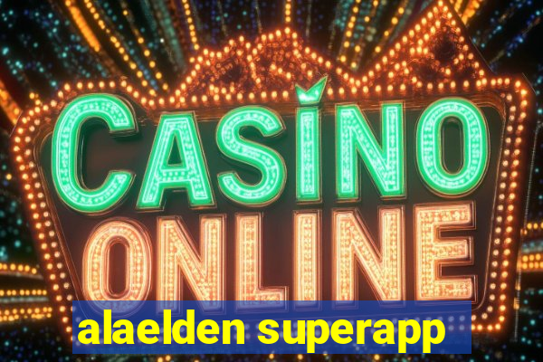 alaelden superapp