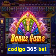 codigo 365 bet