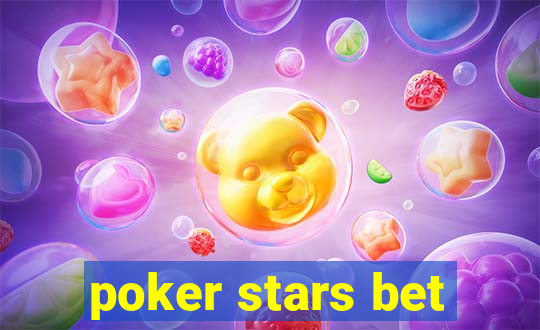 poker stars bet