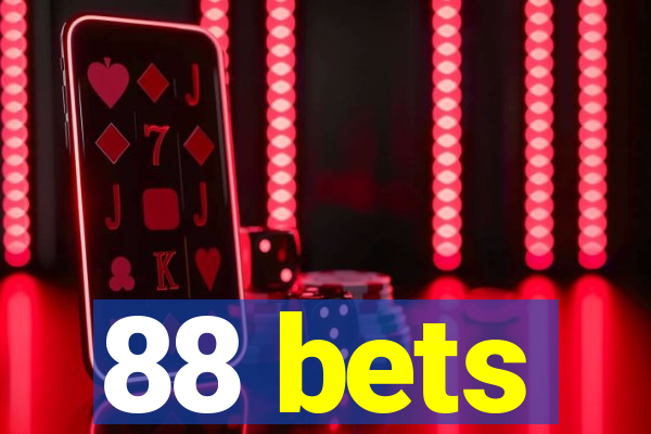 88 bets