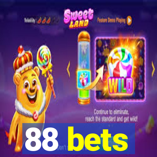 88 bets