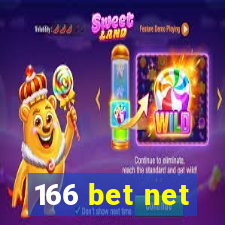 166 bet net