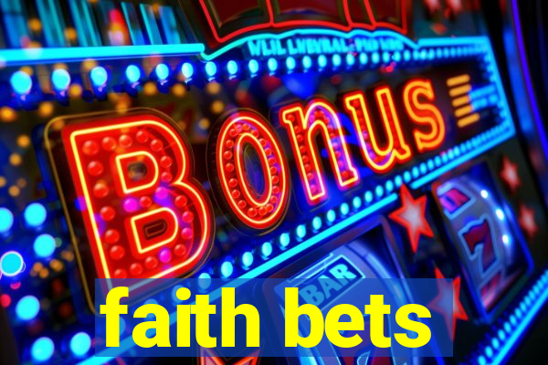 faith bets