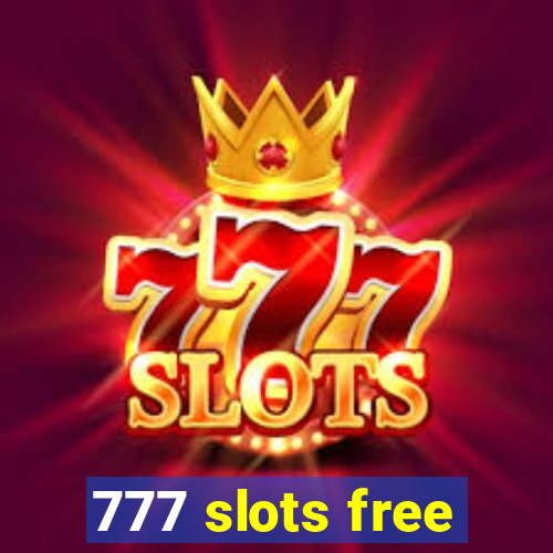 777 slots free