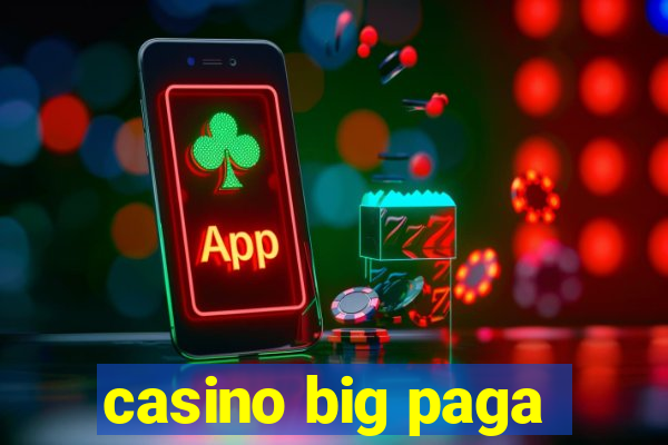 casino big paga