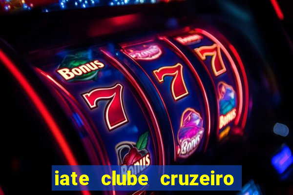 iate clube cruzeiro do sul