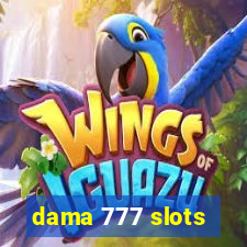 dama 777 slots