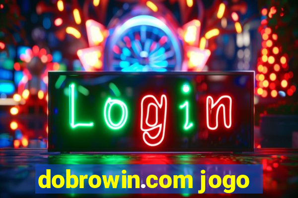 dobrowin.com jogo