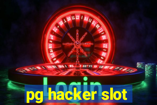 pg hacker slot