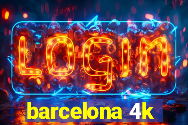 barcelona 4k