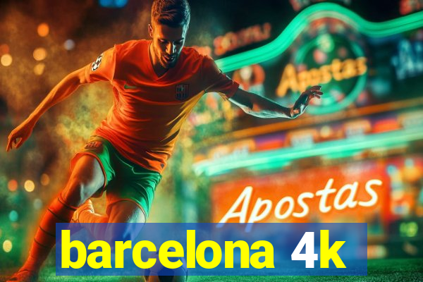 barcelona 4k