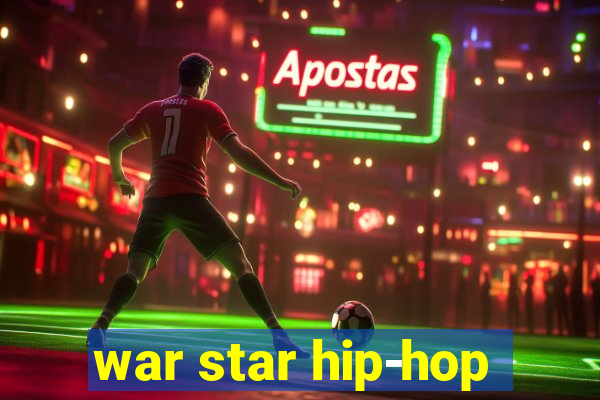 war star hip-hop