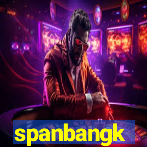 spanbangk