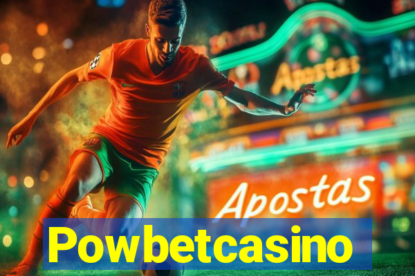 Powbetcasino