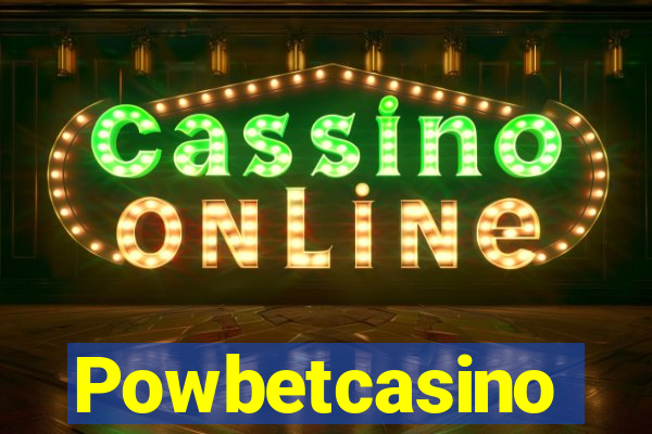 Powbetcasino