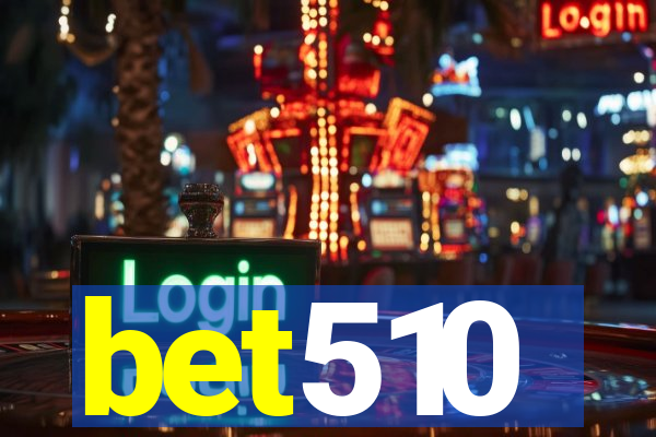 bet510