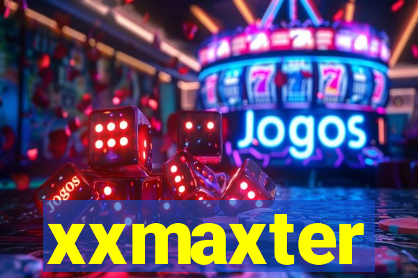 xxmaxter