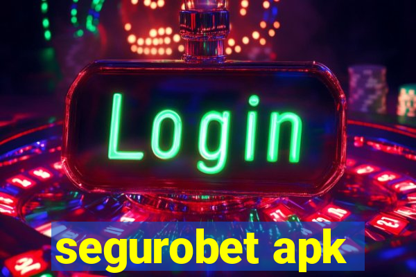 segurobet apk