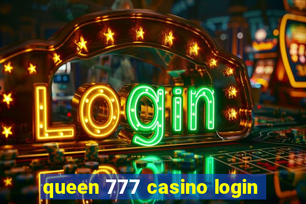 queen 777 casino login