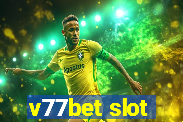 v77bet slot