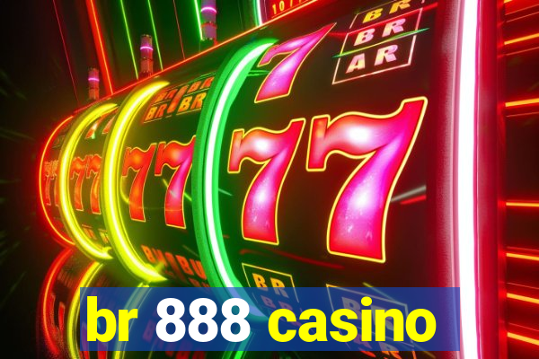 br 888 casino