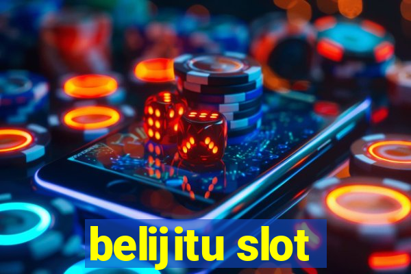 belijitu slot