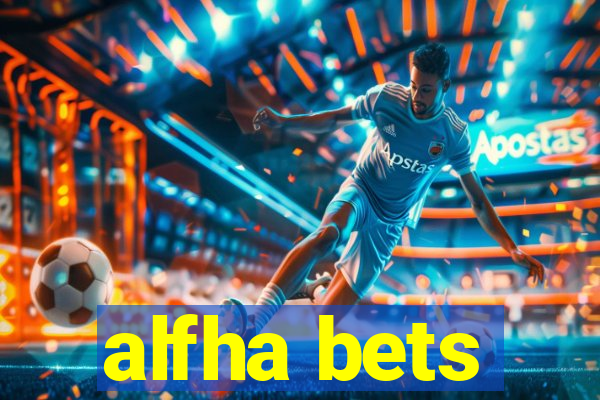 alfha bets