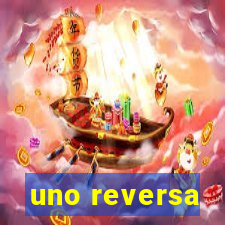 uno reversa